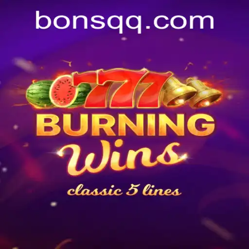 Explore the Thrilling World of BurningWins on kk.bet